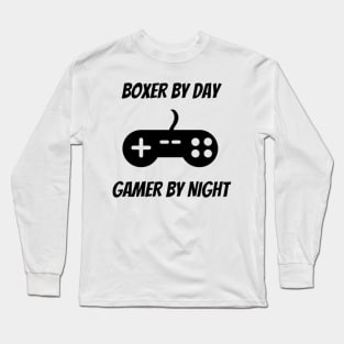 Boxer By Day Gamer By Night Long Sleeve T-Shirt